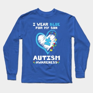 I Wear Blue For My Son Autism Awareness Long Sleeve T-Shirt